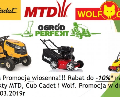 Promocja wiosenna MTD, CUB CADET i Wolf-Garten